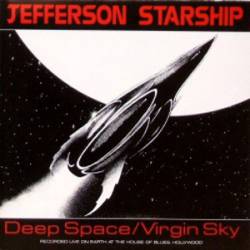 Jefferson Starship : Deep Space - Virgin Sky